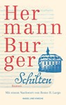 Schilten - Hermann Burger - 9783312013821