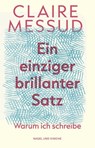 Ein einziger brillanter Satz - Claire Messud - 9783312014569