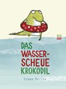 Das wasserscheue Krokodil - Gemma Merino - 9783314102172