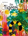 Das Tigerei - Nele Brönner - 9783314104312