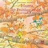 Hurra, der Frühling ist da! - Kazuo Iwamura - 9783314105265