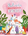 Roberts weltbester Kuchen - Anne-Kathrin Behl - 9783314105340