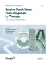 Erosive Tooth Wear: From Diagnosis to Therapy - Nadine Schlueter ; Carolina Ganss ; Adrian Lussi - 9783318073553