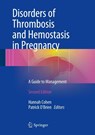 Disorders of Thrombosis and Hemostasis in Pregnancy - Hannah Cohen ; Patrick O'Brien - 9783319151199