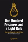 One Hundred Prisoners and a Light Bulb - Hans van Ditmarsch ; Barteld Kooi - 9783319166933