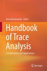 Handbook of Trace Analysis - Irena Baranowska - 9783319196138