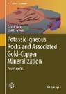 Potassic Igneous Rocks and Associated Gold-Copper Mineralization - MÜLLER,  Daniel - 9783319230504