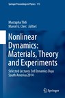 Nonlinear Dynamics: Materials, Theory and Experiments -  - 9783319248691