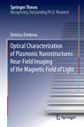 Optical Characterization of Plasmonic Nanostructures: Near-Field Imaging of the Magnetic Field of Light -  - 9783319287928