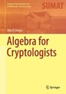 Algebra for Cryptologists - Alko R. Meijer - 9783319303956