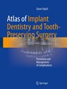 Atlas of Implant Dentistry and Tooth-Preserving Surgery - Zoran Stajcic - 9783319421223