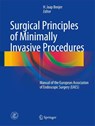 Surgical Principles of Minimally Invasive Procedures - H. Jaap Bonjer - 9783319431949
