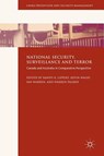 National Security, Surveillance and Terror - LIPPERT,  Randy K. ; Walby, Kevin ; Warren, Ian - 9783319432427