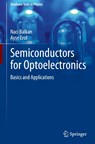 Semiconductors for Optoelectronics - Naci Balkan ; Ayse Erol - 9783319449340