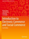 Introduction to Electronic Commerce and Social Commerce - Efraim Turban ; Judy Whiteside ; David King ; Jon Outland - 9783319500904