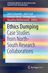Ethics Dumping - Doris Schroeder ; Julie Cook ; Inserm - 9783319647302