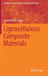 Lignocellulosic Composite Materials -  - 9783319686950