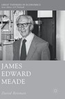 James Edward Meade - David Reisman - 9783319692807