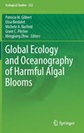 Global Ecology and Oceanography of Harmful Algal Blooms - Patricia M. Glibert ; Elisa Berdalet ; Michele A. Burford - 9783319700687