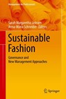 Sustainable Fashion - Sarah Margaretha Jastram ; Anna-Maria Schneider - 9783319743660