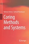Coring Methods and Systems - Rahman Ashena ; Gerhard Thonhauser - 9783319777320