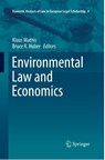 Environmental Law and Economics - Klaus Mathis ; Bruce R. Huber - 9783319845265