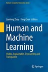 Human and Machine Learning - Jianlong Zhou ; Fang Chen - 9783319904023