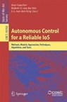 Autonomous Control for a Reliable Internet of Services - Ivan Ganchev ; R. D. van der Mei ; Hans van den Berg - 9783319904146