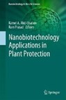Nanobiotechnology Applications in Plant Protection - ABD-ELSALAM,  Kamel A. ; Prasad, Ram - 9783319911601