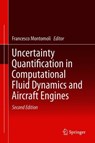 Uncertainty Quantification in Computational Fluid Dynamics and Aircraft Engines -  - 9783319929422