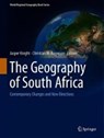The Geography of South Africa - Jasper Knight ; Christian M. Rogerson - 9783319949734