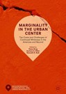 Marginality in the Urban Center - Peary Brug ; Zachary S. Ritter ; Kenneth R. Roth - 9783319964652