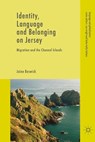 Identity, Language and Belonging on Jersey - Jaine Beswick - 9783319975641