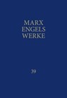 MEW / Marx-Engels-Werke Band 39 - Friedrich Engels ; Karl Marx - 9783320024284