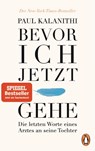 Bevor ich jetzt gehe - Paul Kalanithi - 9783328101208