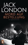 Mord auf Bestellung - Jack London - 9783328103400