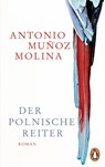 Der polnische Reiter - Antonio Muñoz Molina - 9783328104483