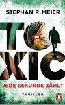 Toxic - Stephan R. Meier - 9783328105459