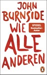 Wie alle anderen - John Burnside - 9783328106388