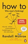 HOW TO - Wie man's hinkriegt - Randall Munroe - 9783328106661