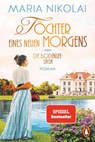 Töchter eines neuen Morgens - Maria Nikolai - 9783328107613