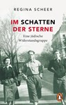 Im Schatten der Sterne - Regina Scheer - 9783328107705