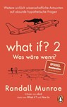 What if? 2 - Was wäre wenn? - Randall Munroe - 9783328112655