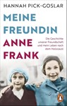 Meine Freundin Anne Frank - Hannah Pick-Goslar - 9783328112952