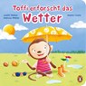 Toffi erforscht das Wetter - Judith Weber ; Marcus Weber - 9783328301325