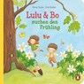 Lulu & Bo suchen den Frühling - Anna Taube - 9783328302056