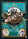 Midwatch - Schule der unerwünschten Mädchen - Judith Rossell - 9783328304128