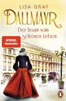 Dallmayr. Der Traum vom schonen Leben - Lisa Graf - 9783328602040