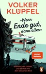 'Wenn Ende gut, dann alles' - Volker Klüpfel - 9783328603573