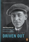 Driven Out - Adolf Rosenberger - Race Car Driver and Porsche Co-founder - Joachim Scholtyseck - 9783328604488